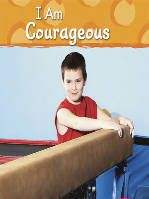 cover image of I Am Courageous
